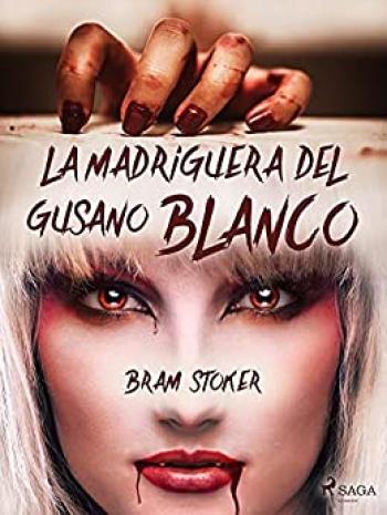 La madriguera del gusano blanco