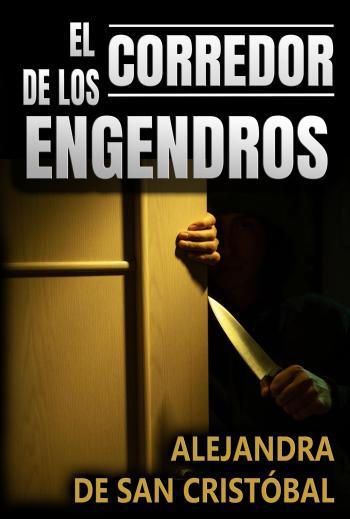 El corredor de los engendros
