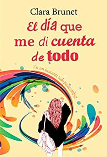 El día que me di cuenta de todo