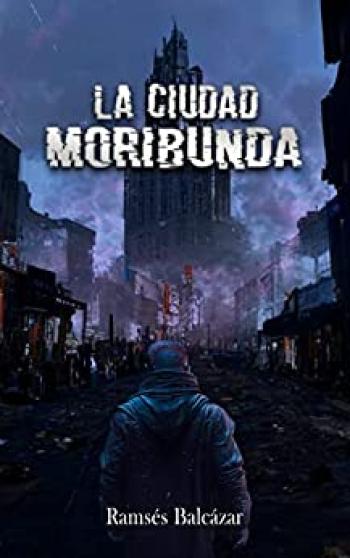 la ciudad moribunda podras vivir tras sus muros