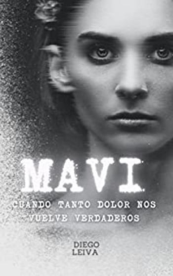 mavi cuando tanto dolor nos vuelve verdaderos
