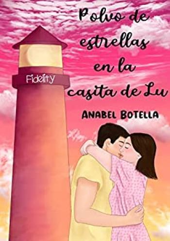 Polvo de estrella en la casita de Lu: Fidelity