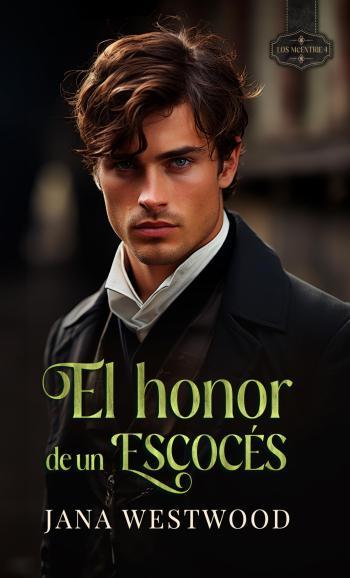 El honor de un escocés