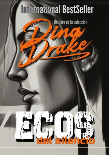 ecos del silencio dina drake