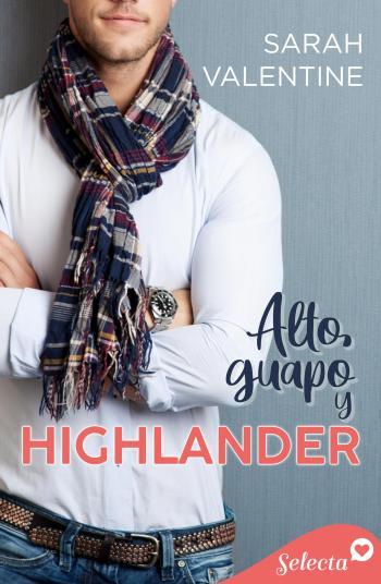 alto guapo y highlander sarah valentine