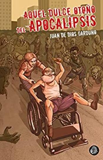Aquel dulce otoño del apocalipsis
