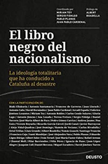 el libro negro del nacionalismo la ideologia totalitaria que ha conducido a cataluna al desastre deusto juan pablo cardenal