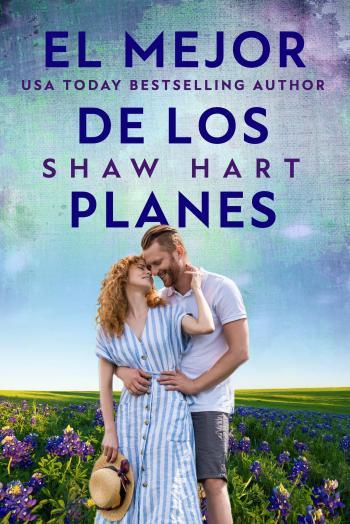 el mejor de los planes shaw hart