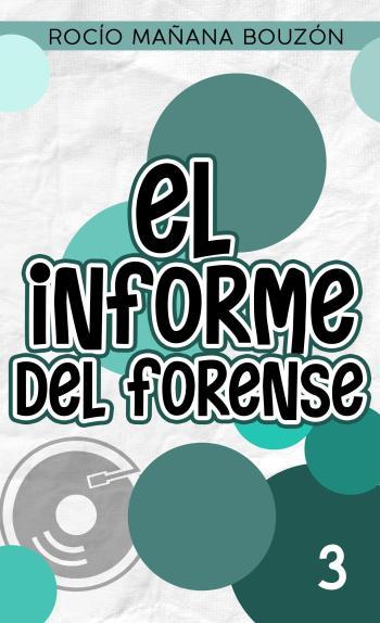 El informe del forense
