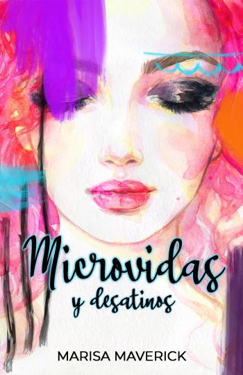 Microvidas y desatinos
