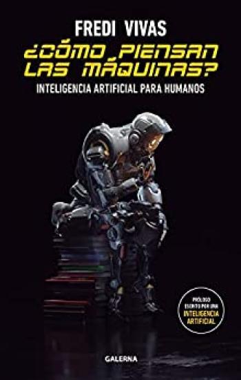 ¿Cómo piensan las máquinas?