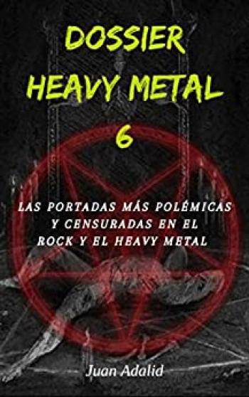 Las portadas más polémicas y censuradas en el Rock y el Heavy Metal (Dossier Heavy Metal)