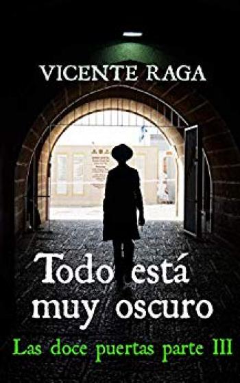 Todo está muy oscuro