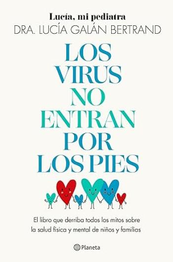 Los virus no entran por los pies