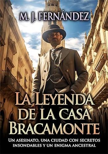 La leyenda de la casa Bracamonte
