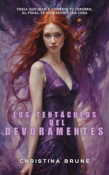 Los tentáculos del devoramentes