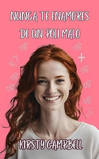 Nunca te enamores de un poli malo
