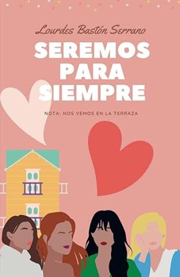 Seremos para siempre