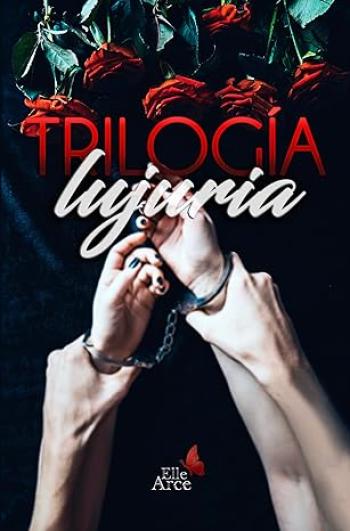Trilogía lujuria (COMPLETA)