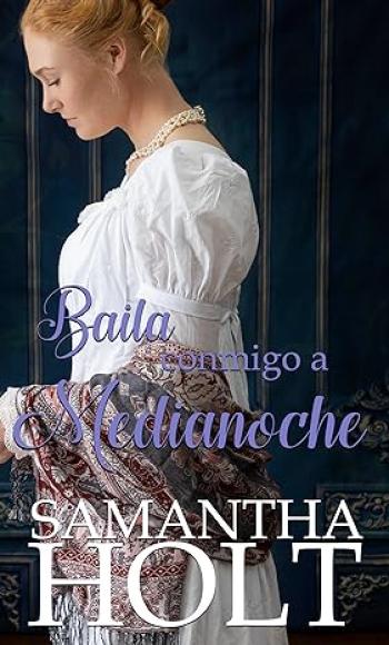 baila conmigo a medianoche samantha holt