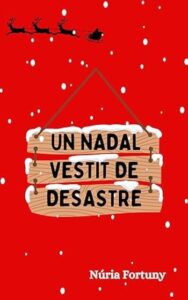 un nadal vestit de desastre nuria fortuny