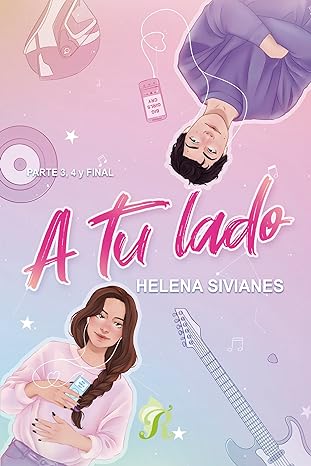 A tu lado: Parte 3, 4 y final