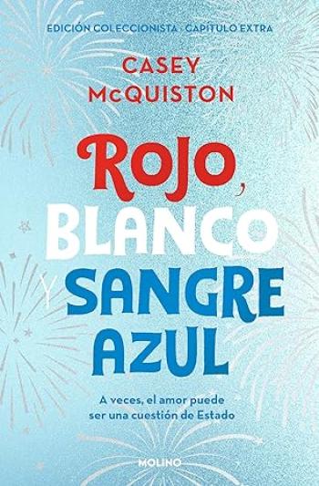Rojo, blanco y sangre azul (edición coleccionista)